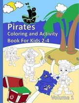 Pirates Coloring and Activity Book For Kids 2-4 Volume 1