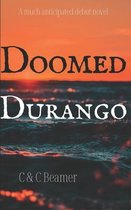 Doomed Durango
