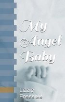 My Angel Baby
