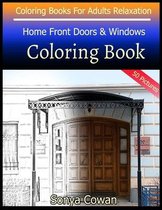 Home Front Doors & Windows Coloring Book For Adults Relaxation 50 pictures
