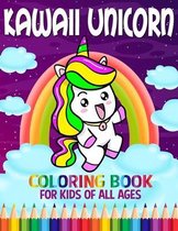 Kawaii Unicorn Coloring Book For Kids Of All Ages