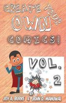 Create Your Own Comics! VOL 2