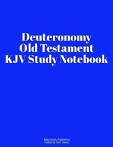 Deuteronomy Old Testament KJV Study Notebook