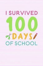 I Survived 100 days of school