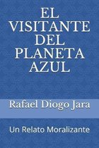 El Visitante del Planeta Azul