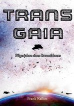 Trans Gaia