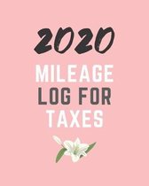 2020 Mileage Log For Taxes