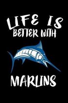 Life Is Better With Marlins: Animal Nature Collection
