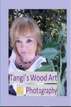 Tangi's Wood Art & Photography