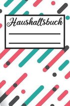 Haushaltsbuch: Haushaltsbuch - Kassenbuch A5 f�r Einnahmen & Ausgaben- Finanzplaner