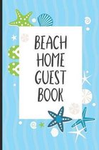 Beach Home Guest Book: Summer Beach House Notebook, Draw and Write, Message Book