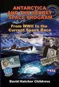 Antarctica & The Secret Space Program