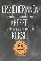 Erzieherinnen trinken nicht nur Kaffee Sie essen auch Kekse: Lehrer-Kalender im DinA 5 Format für Lehrerinnen und Lehrer Organizer Schuljahresplaner f