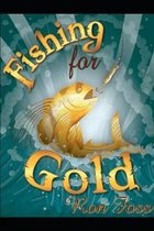 Fishing for Gold