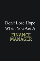 Don't lose hope when you are a Finance Manager: Writing careers journals and notebook. A way towards enhancement
