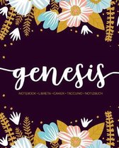 Genesis: Notebook - Libreta - Cahier - Taccuino - Notizbuch: 110 pages paginas seiten pagine: Modern Florals First Name Noteboo