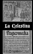 La Celestina (version dual en castellano antiguo y moderno)