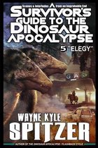 A Survivor's Guide to the Dinosaur Apocalypse: Episode Five