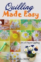 Quilling Made Easy