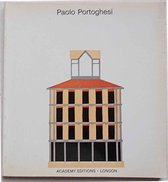 Paolo Portoghesi 1949-1979: Progetti e disegni; Projects and Drawings