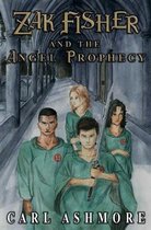 Zak Fisher and the Angel Prophecy