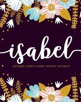 Isabel: Notebook - Libreta - Cahier - Taccuino - Notizbuch: 110 pages paginas seiten pagine: Modern Florals First Name Noteboo