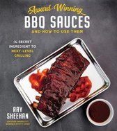 Award-Winning BBQ Sauces & How to Use