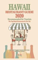 Hawaii Restaurant Guide 2020: Best Rated Restaurants in Hawaii - Top Restaurants, Special Places to Drink and Eat Good Food Around (Restaurant Guide