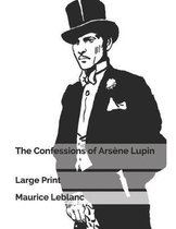 The Confessions of Arsene Lupin