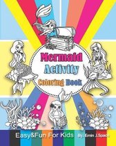 Mermaid Activity Coloring Book: Easy & Fun Coloring Book for Kids Age 3-8