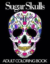 Sugar Skull Adult Coloring Book