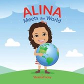 Alina Meets the World!