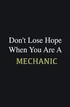 Don't lose hope when you are a Mechanic: Writing careers journals and notebook. A way towards enhancement