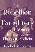 Jews, Christians, and Muslims from the Ancient to the Modern World 1 - The Rebellion of the Daughters