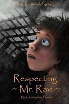 Respecting Mr. Ravi