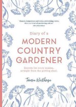 Diary Of A Modern Country Gardener