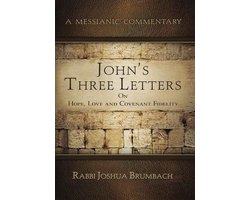 John's Three Letters on Hope, Love and Covenant Fidelity