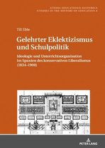 Studia Educationis Historica- Gelehrter Eklektizismus und Schulpolitik