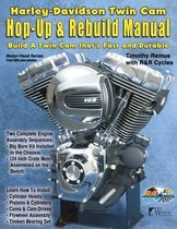 Harley-Davidson Twin Cam, Hop-Up & Rebuild Manual
