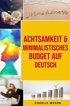 Achtsamkeit &  Minimalistisches Budget Auf Deutsch