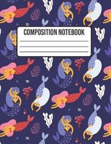 Composition Notebook: Mermaid Wide Ruled College Notepad 8.5 x 11 100 pages