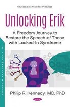 Unlocking Erik A Freedom Journey to Restore the Speech of Those with LockedIn Syndrome