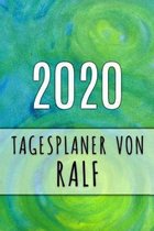 2020 Tagesplaner von Ralf: Personalisierter Kalender für 2020 mit deinem Vornamen