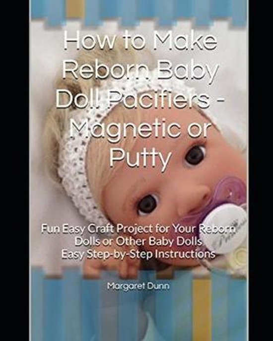 Make Reborn Doll Accessories How to Make Reborn Baby Doll