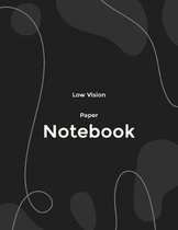 Low Vision Paper Notebook