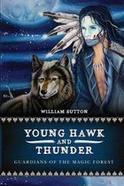 Young Hawk and Thunder: Guardians of the Magic Forest
