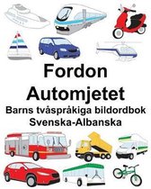 Svenska-Albanska Fordon/Automjetet Barns tv�spr�kiga bildordbok