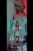 La Fugue de MR Kosa