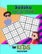 Sudoku Puzzle Book For Kids: Easy To Hard
