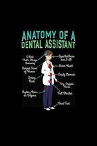 Anatomy of a Dental Assistant: Dentist Journal for writing notes, ideas, and keeping records for work!